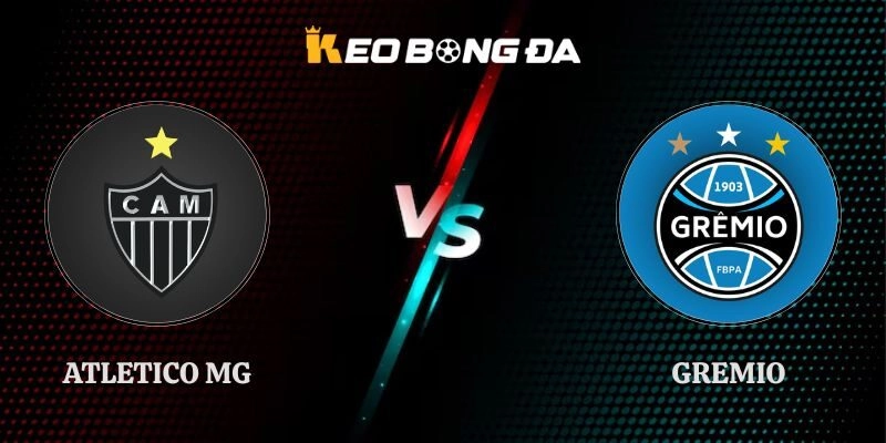Nhận Định Kèo Atletico Mg vs Gremio Lúc 02h00 Ngày 17/08